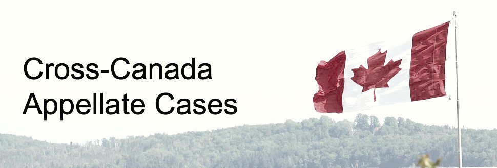 Cross-Canada Appellate Cases