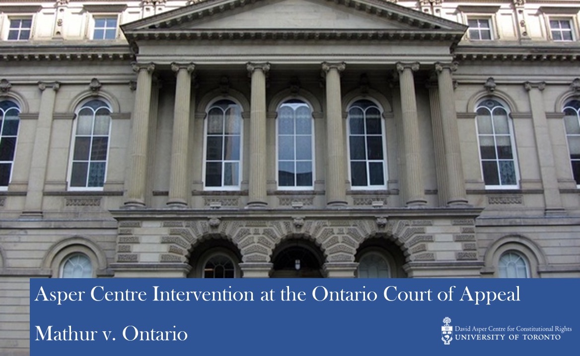 Asper Centre intervenes in Mathur et al v His Majesty the King in Right ...